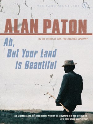 cover image of Ah But Your Land Is Beautiful